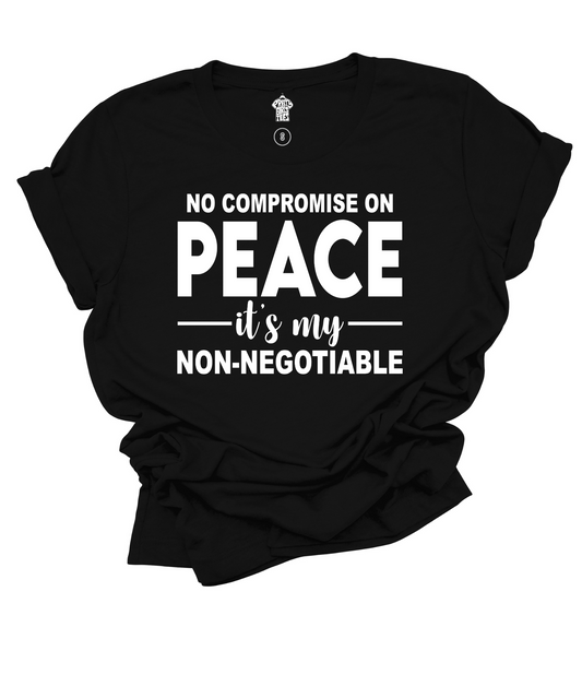 PEACE: MY NON-NEGOTIABLE